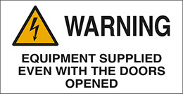 Adhesive sign cm 16,5x8,5 warning equipment supplied even with the doors opened