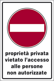 Cartello alluminio cm 45x30 proprietà privata vietato accesso alle persone non autorizzate