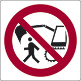 Aluminium sign cm 12x12 no admittance whilst excavator is in motion