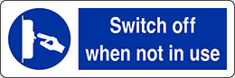 Self ahesive vinyl 30x10 cm switch off when not in use
