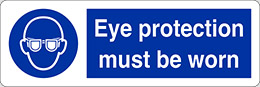 Self ahesive vinyl 30x10 cm eye protection must be worn