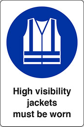 Self ahesive vinyl 30x20 cm high visibility jackets must be worn