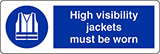 Self ahesive vinyl 30x10 cm high visibility jackets must be worn