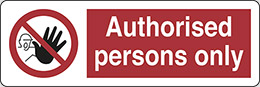Self ahesive vinyl 30x10 cm authorised persons only