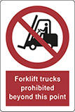 Self ahesive vinyl 30x20 cm forklift trucks prohibited beyond this point