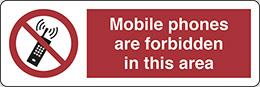 Self ahesive vinyl 30x10 cm mobile phones are forbidden in this area