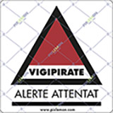 Cartello adesivo cm 30x30 vigipirate alerte attentat