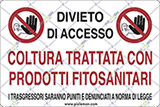 Cartello plastica cm 30x20 divieto di accesso coltura trattata con prodotti fitosanitari i trasgressori saranno puniti e denunciati a norma di legge