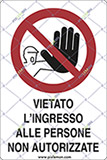 Cartello adesivo cm 12x8 vietato ingresso alle persone non autorizzate