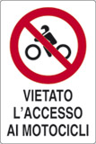 Cartello alluminio cm 30x20 vietato accesso ai motocicli