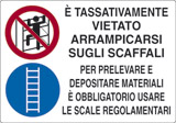 Cartello alluminio cm 30x20 e tassativamente vietato arrampicarsi sugli scaffali 