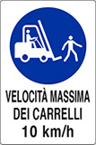 Cartello alluminio cm 50x35 velocità massima dei carrelli 10 km/h