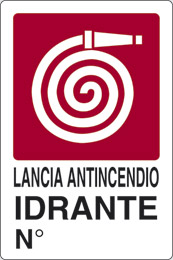 Cartello alluminio cm 70x50 lancia antincendio idrante n°