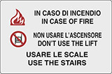 Cartello adesivo cm 18x12 in caso di incendio in case of fire non usare l’ascensore don’t use the lift usare le scale use the stairs
