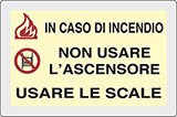 Cartello adesivo luminescente cm 18x12 in caso di incendio non usare ascensore usare le scale