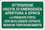 Cartello adesivo cm 18x12 attenzione uscita di emergenza apertura a spinta la presente porta non deve essere ostruita neanche temporaneamente