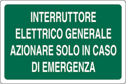 Cartello alluminio cm 30x20 interruttore elettrico generale azionare solo in caso di emergenza