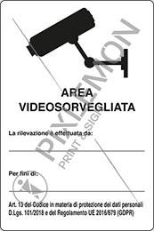 Cartello alluminio cm 30x20 area videosorvegliata la rilevazione è effettuata da: ____ per fini di: ____ art 13 del codice in materia di protezione dei dati personali dlgs 101/2018 e del regolamento ue 2016/679 gdpr