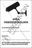 Cartello alluminio cm 30x20 area videosorvegliata la rilevazione è effettuata da: ____ per fini di: ____ art 13 del codice in materia di protezione dei dati personali dlgs 101/2018 e del regolamento ue 2016/679 gdpr