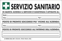 Cartello alluminio cm 30x20 servizio sanitario in questa azienda il servizio dassistenza e affidato al: ____ art 32