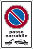 Cartello alluminio cm 30x20 passo carrabile con rimozione