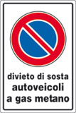 Cartello alluminio cm 30x20 divieto di sosta autoveicoli a gas metano