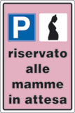 Cartello alluminio cm 30x20 p riservato alle mamme in attesa