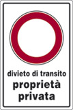 Cartello alluminio cm 30x20 divieto di transito proprietà privata