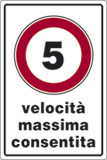 Cartello alluminio cm 30x20 5 velocità massima consentita