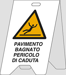 Cartello polionda cm 52x32 bifacciale pavimento bagnato pericolo di caduta