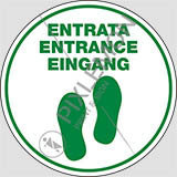Cartello adesivo diametro cm 30 entrata - entry- eingang segnaletica per pavimento con trattamento antiscivolo