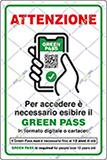 Cartello polionda cm 60x40 attenzione per accedere è necessario esibire il green pass 