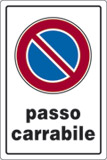 Cartello plastica cm 30x20 passo carrabile