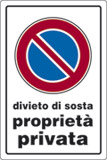 Cartello plastica cm 30x20 divieto di sosta proprietà privata