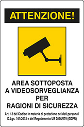 Cartello plastica cm 18x12 attenzione area sottoposta a videosorveglianza per ragioni di sicurezza art 13 del codice in materia di protezione dei dati personali dlgs 101/2018 e del regolamento ue 2016/679 gdpr