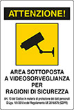 Cartello plastica cm 18x12 attenzione area sottoposta a videosorveglianza per ragioni di sicurezza art 13 del codice in materia di protezione dei dati personali dlgs 101/2018 e del regolamento ue 2016/679 gdpr