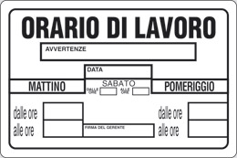 Cartello plastica cm 30x20 orario di lavoro