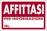 Cartello alluminio cm 30x20 affittasi per informazioni tel