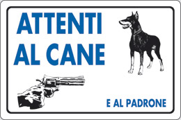 Cartello plastica cm 30x20 attenti al cane e al padrone