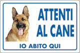 Cartello alluminio cm 30x20 attenti al cane io abito qui