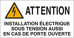 Cartello adesivo cm 8,2x4,2 n° 16 attention installation électrique sous tension aussi en cas de porte ouverte