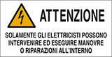 Cartello adesivo cm 8,2x4,2 n° 16 attenzione solamente gli elettricisti possono intervenire ed eseguire manovre o riparazioni alinterno