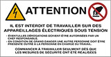 Cartello adesivo cm 8,2x4,2 n° 16 attention il est interdit de travailler sur des appareillages électriques sous tension