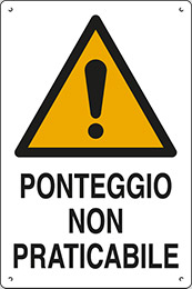 Cartello polionda cm 60x40 ponteggio non praticabile