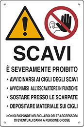 Cartello polionda cm 60x40 scavi è severamente proibito -avvicinarsi ai cigli degli scavi 