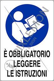 Cartello alluminio cm 30x20 e obbligatorio leggere le istruzioni