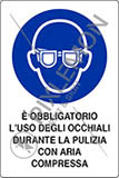 Cartello adesivo cm 12x8 e obbligatorio uso degli occhiali durante la pulizia con aria compressa
