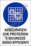 Cartello adesivo cm 6x4 assicuratevi che protezioni e sicurezze siano efficienti