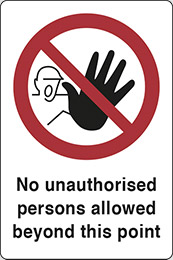 Adesivo cm 30x20 no unauthorised persons allowed beyond this point