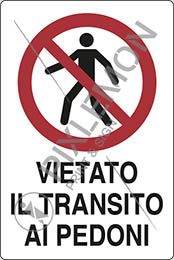 Cartello alluminio cm 30x20 vietato il transito ai pedoni